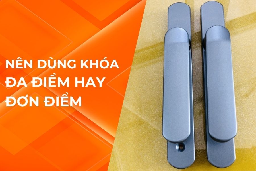 NÊN DÙNG KHÓA ĐA ĐIỂM HAY ĐƠN ĐIỂM?