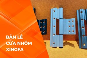 Bản lề cửa nhôm Xingfa Draho chính hãng, giá tốt