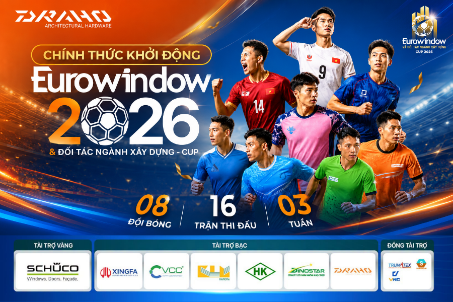 Draho Nhà Tài Trợ Bạc Giải Bóng Đá “Eurowindow & Đối Tác Ngành Xây Dựng – Cup 2026”